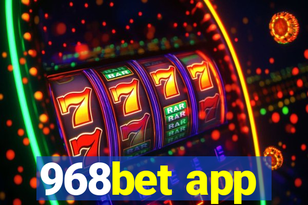 968bet app